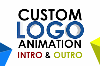 create custom logo animation, intro and outro for youtube