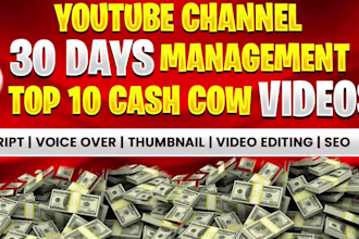 manage your youtube channel for 30 day cash cow automation faceless videos
