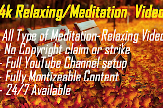 create youtube channel with 4k relaxing, meditation and nature music videos