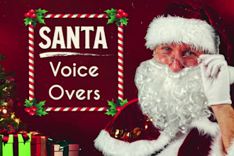 record santa and christmas voice overs or videos for you