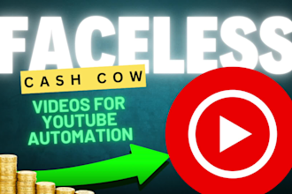 create high quality cash cow faceless videos for youtube automation