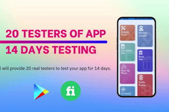 provide 20 real testers to test your app for 14 days