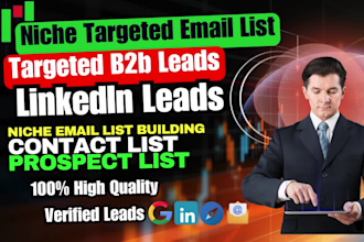 do niche targeted verified bulk email list collect, contact list and b2b leads
