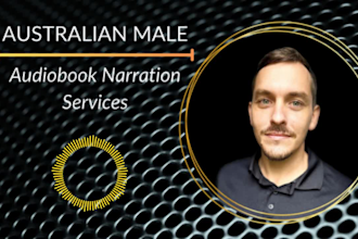 be your australian male  audiobook voice over narrator