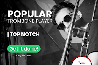 record and compose trombones for pop songs