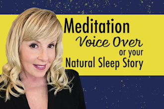 record a natural female meditation or sleep story
