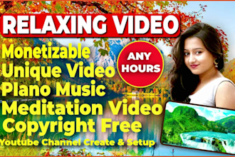 youtube channel create and setup, 40 HD relaxing music video, nature sounds