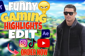 do funny gaming video and fortnite video editing for youtube