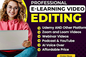 do zoom video editing, webinar, loom, elearning or online course videos