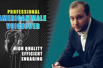 record a professional american male voiceover for your project