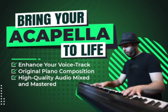 compose a piano accompaniment for your acapella