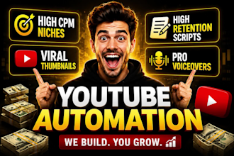 build and grow a youtube automation channel with high retention faceless videos