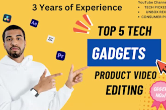 edit the top 5 tech gadgets product videos fast