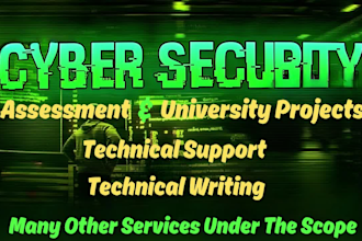 do cyber security university level projects, assessment ,task, technical writing