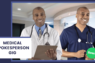be your medical spokesperson as a doctor, nurse or patient