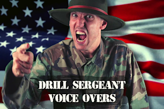 record an angry drill sergeant voice over for you