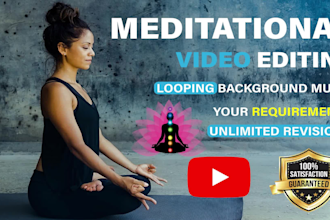 create relaxing meditation sleep, yoga  youtube video editing