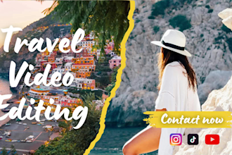 professionally edit your travel vlogs and videos for youtube