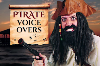 record an awesome pirate voice over for you