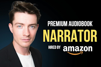 record a premium scottish, british male audiobook voice over narration