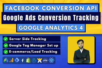 facebook conversion API, google ads tracking, ga4 ecommerce, analytics via GTM