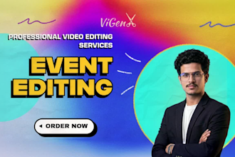 do professional event video editing for highlights and recap