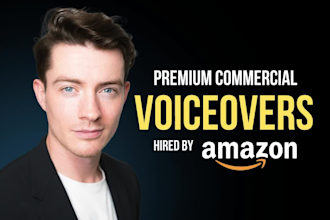 record a premium commercial voice over