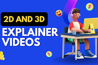 create 2d, 3d animated explainer video