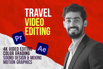 do professional travel video editing, vlog video, reels