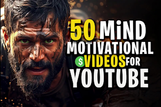 create 50 monetizeable motivational videos for youtube channel