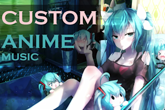 compose original anime style song, anime ost, anime opening music