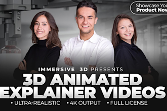 create a realistic 3d animated explainer video