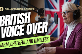 record a professional old british female voice over