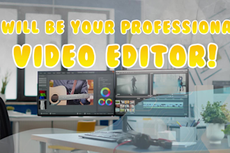 be your professional video editor with premiere pro and after effects