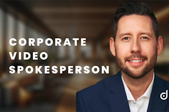 be your corporate video spokesperson