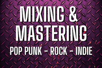 do mixing and mastering on your pop punk, rock, indie song