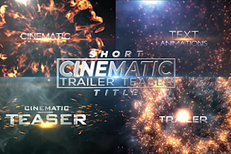 make cinematic intro outro video trailer promo or title sequence