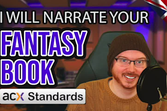 narrate your fantasy audiobook in a british male accent