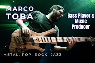 be your pro session bass player on metal, rock, pop, jazz