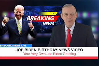 make a happy birthday breaking news video with joe biden