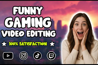 do funny gaming video editing for youtube and twitch