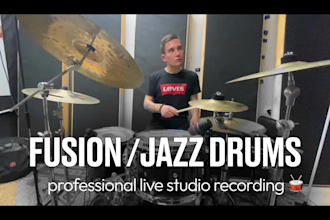 professionally record live fusion or jazz drums
