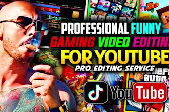 edit a funny gaming video editing, thumbnail for youtube and stream highlights