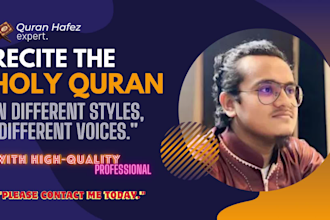 recite the holy quran in different styles, different tunes