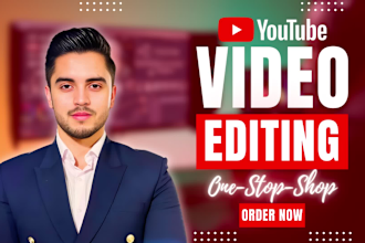 be your video editor and youtube content creator