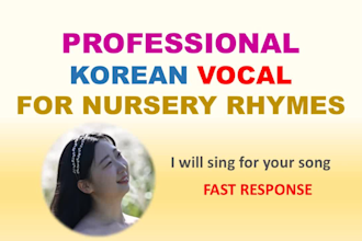 sing your kids song and nursery rhymes in korean