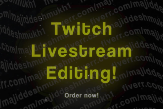 edit videos or make highlights from twitch and yt livestreams