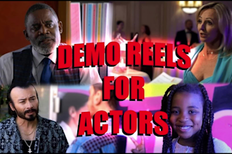 edit an awesome professional video acting demo reel for you