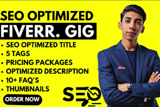 write optimized fiverr gig description, fiverr gig SEO, profile and title