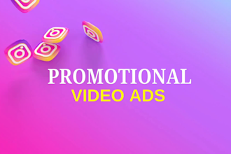 create business promotional video or social media video ads